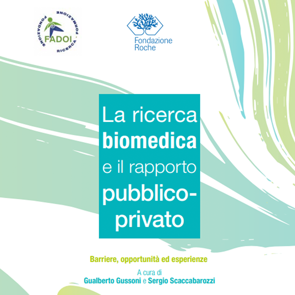 Libro bianco per la ricerca biomedica e il rapporto pubblico privato