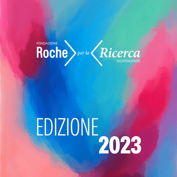 Bando Fondazione Roche per la Ricerca Indipendente: Edizione 2023